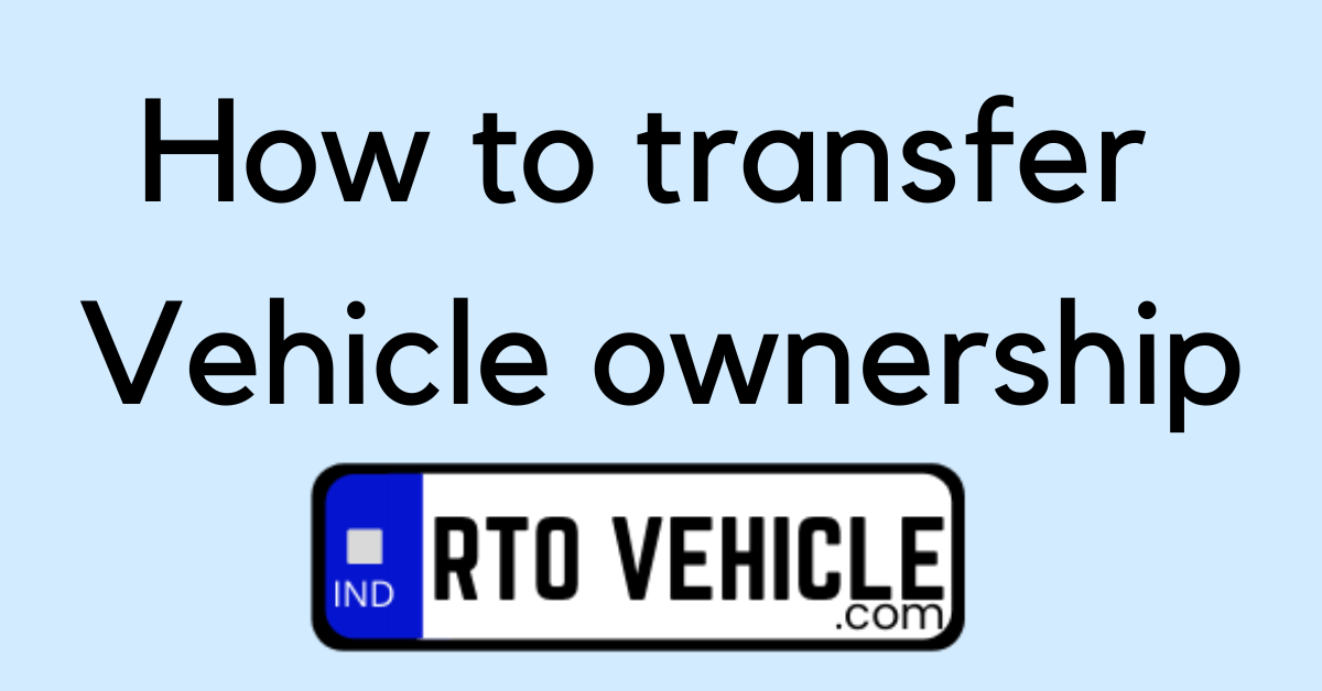 How to transfer vehicle ownership